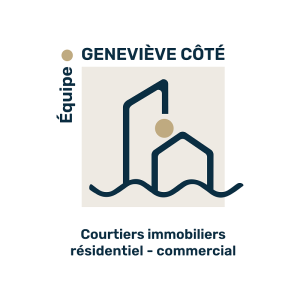 Équipe Geneviève Côté - Courtiers immobiliers résidentiel - commercial